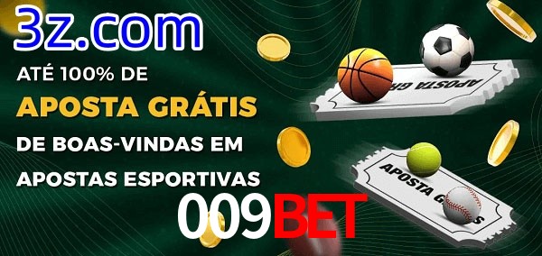 009BET Ate 100% de Aposta Gratis
